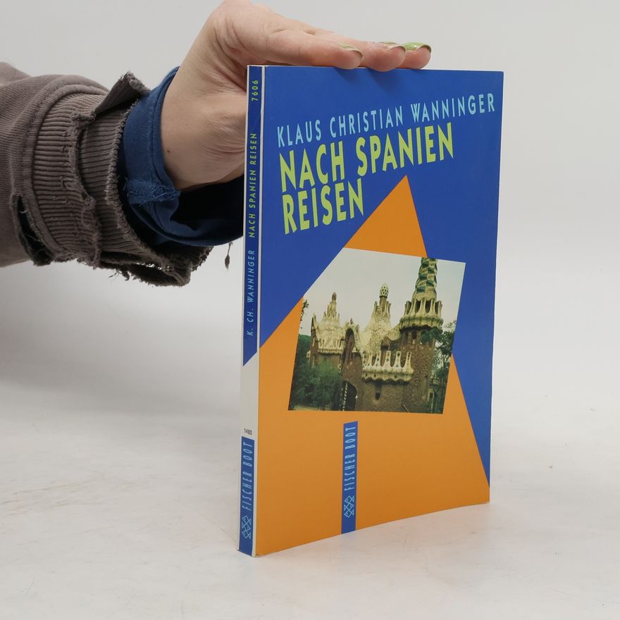 Klaus Wanninger Nach Spanien reisen