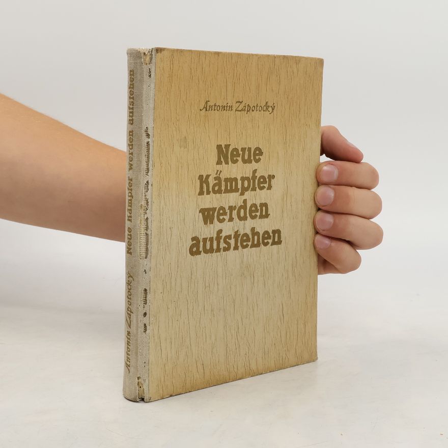 Antonín Zápotocký Neue Kämpfer werden aufstehen