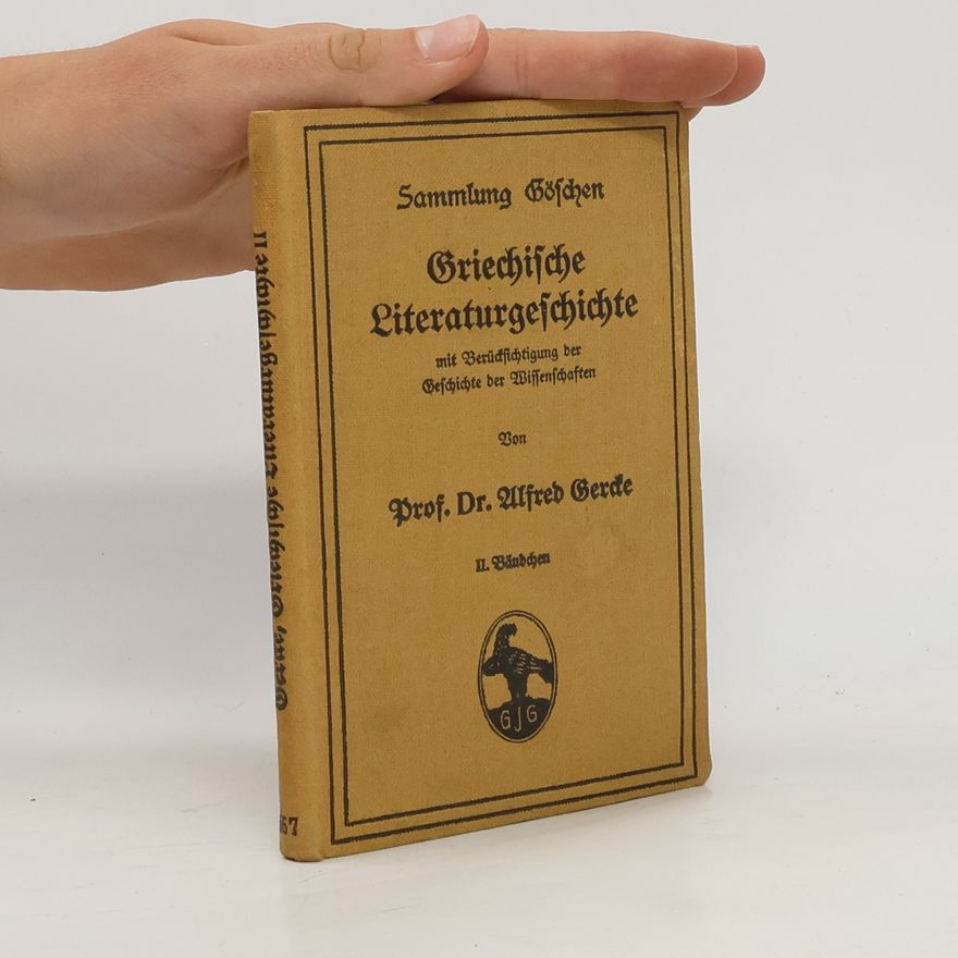 Alfred Gercke Griechische Literaturgeschichte