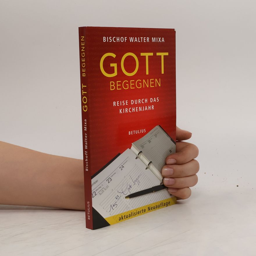 Walter Mixa Gott begegnen
