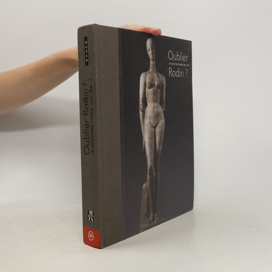 Kolektiv autorů Oublier Rodin?