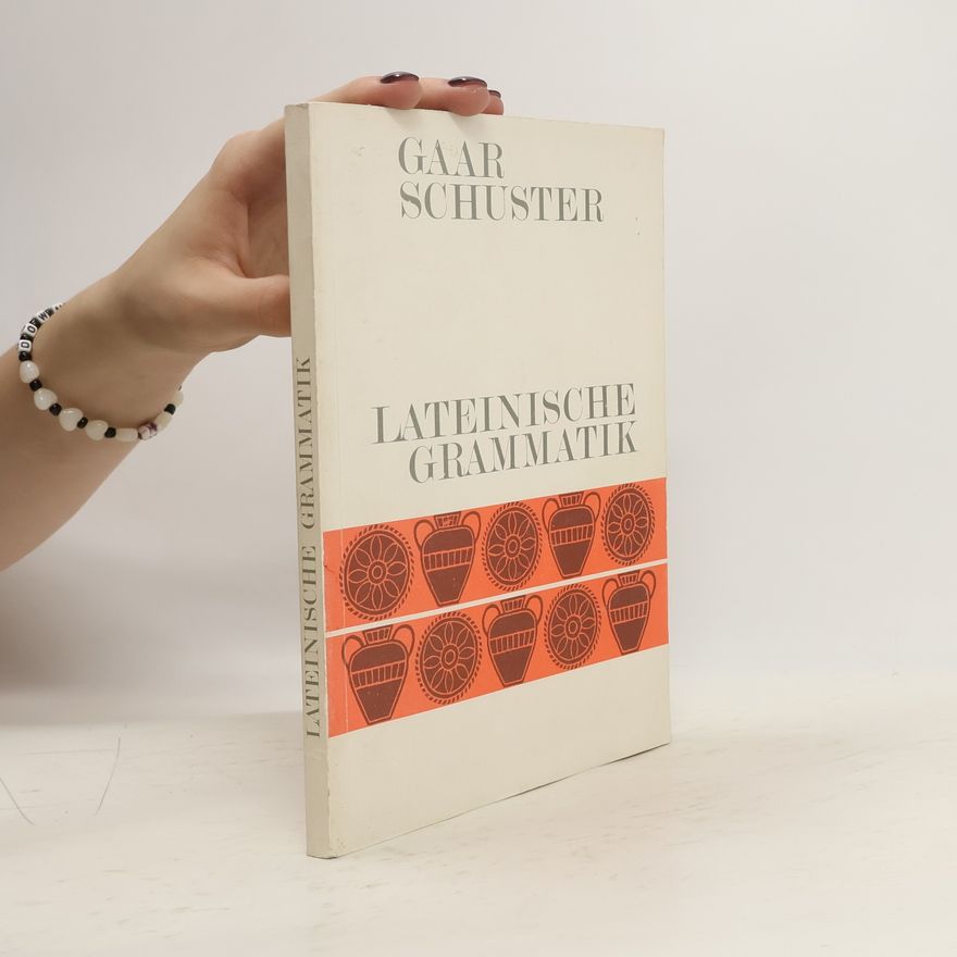 Emil Gaar Lateinische Grammatik