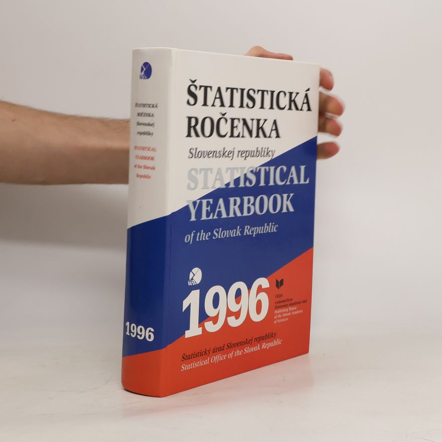 Autorenkollektiv Štatistická ročenka Slovenskej republiky / Statistical Yearbook of the Slovak Republic 1996