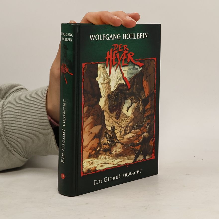 Wolfgang Hohlbein Der Hexer 13. Ein Gigant Erwacht