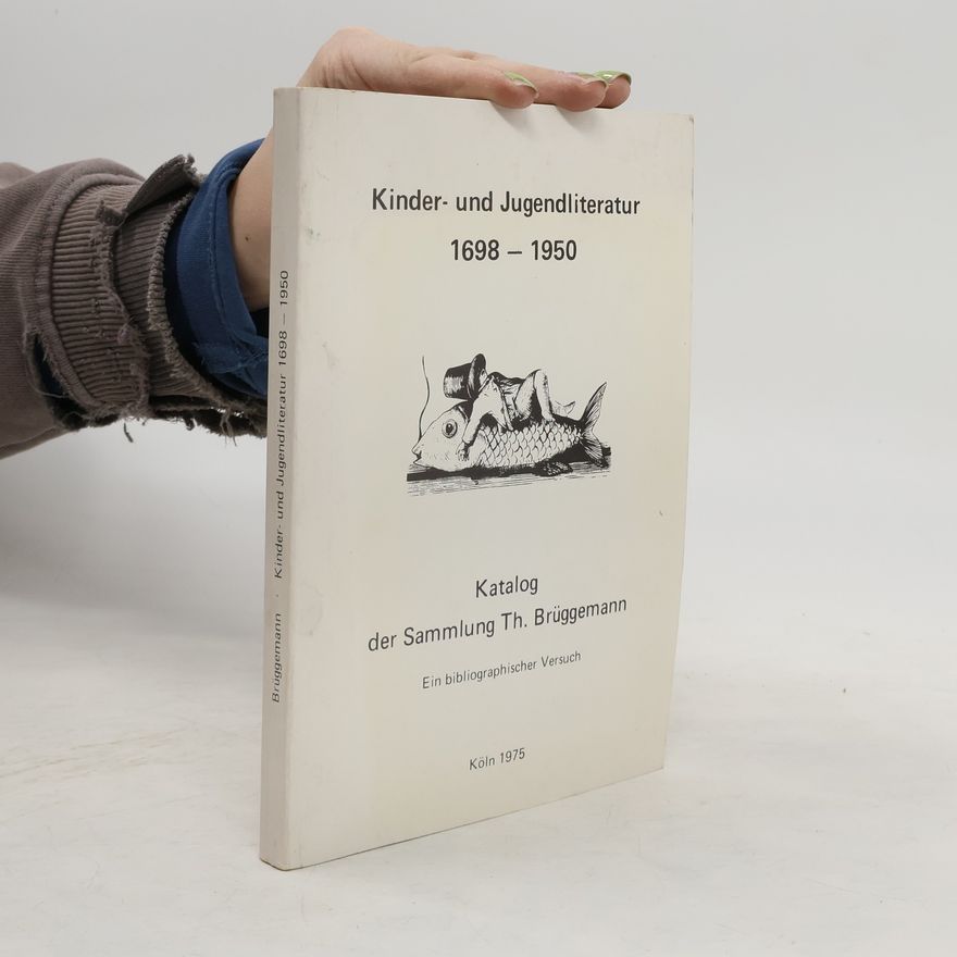 Theodor Brüggemann Kinder- und Jugendliteratur, 1698-1950