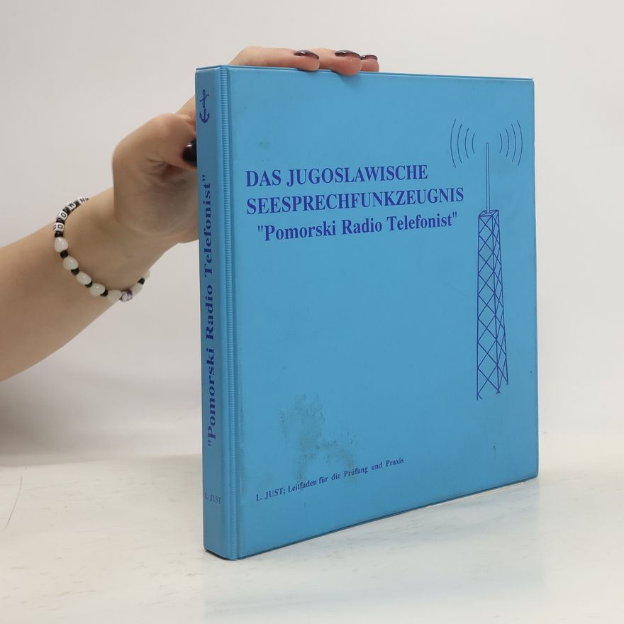 Autorenkollektiv Das Jugoslawische Seesprechfunkzeugnis