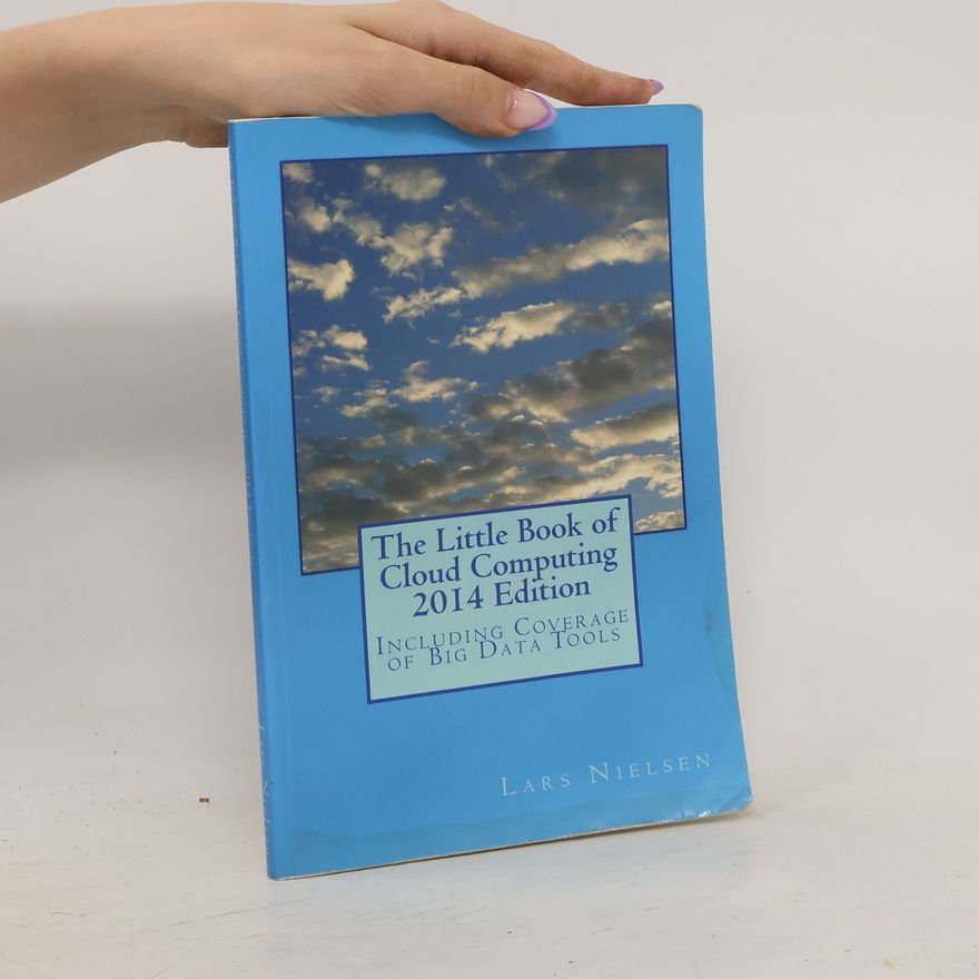 Lars Nielsen The Little Book of Cloud Computing, 2014 Edition