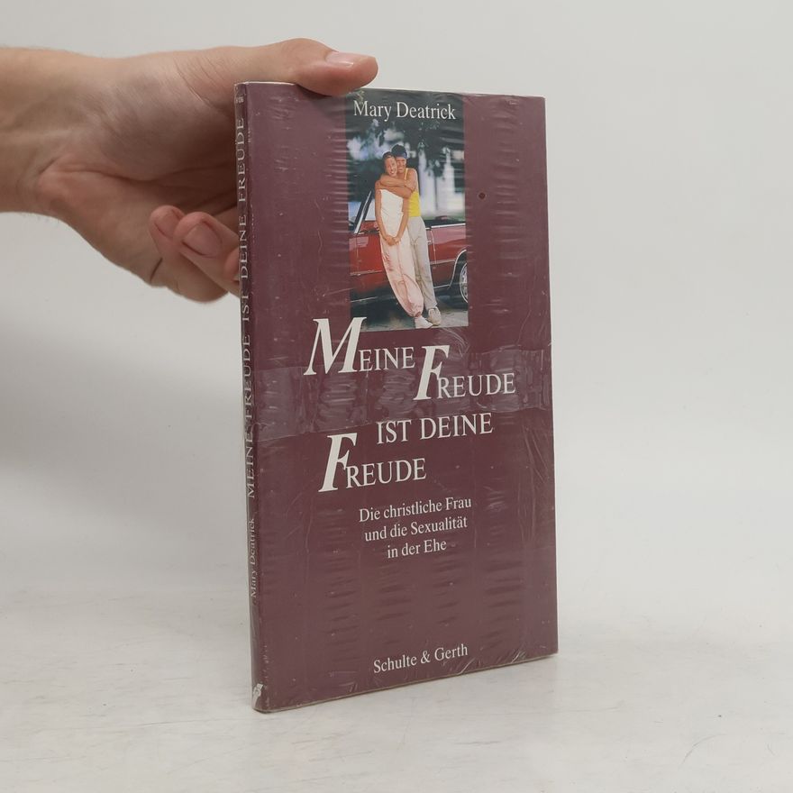 Mary Deatrick Meine Freude ist deine Freude