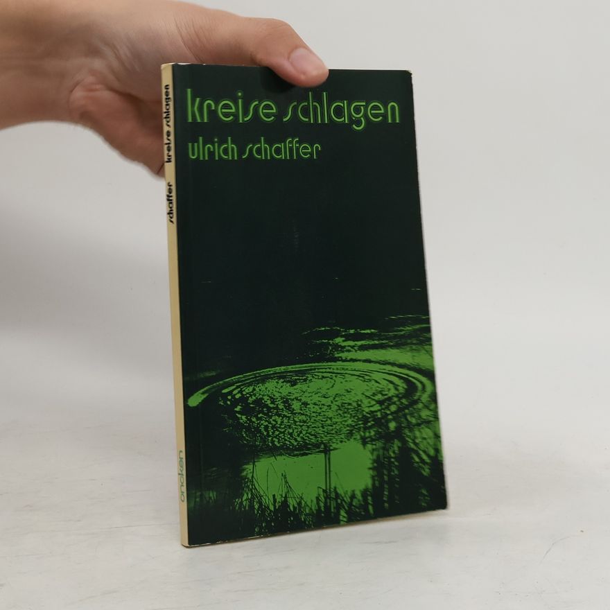 Ulrich Schaffer Kreise schlagen