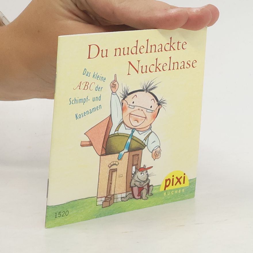 Uwe-Michael Gutzschhahn Du nudelnackte Nuckelnase