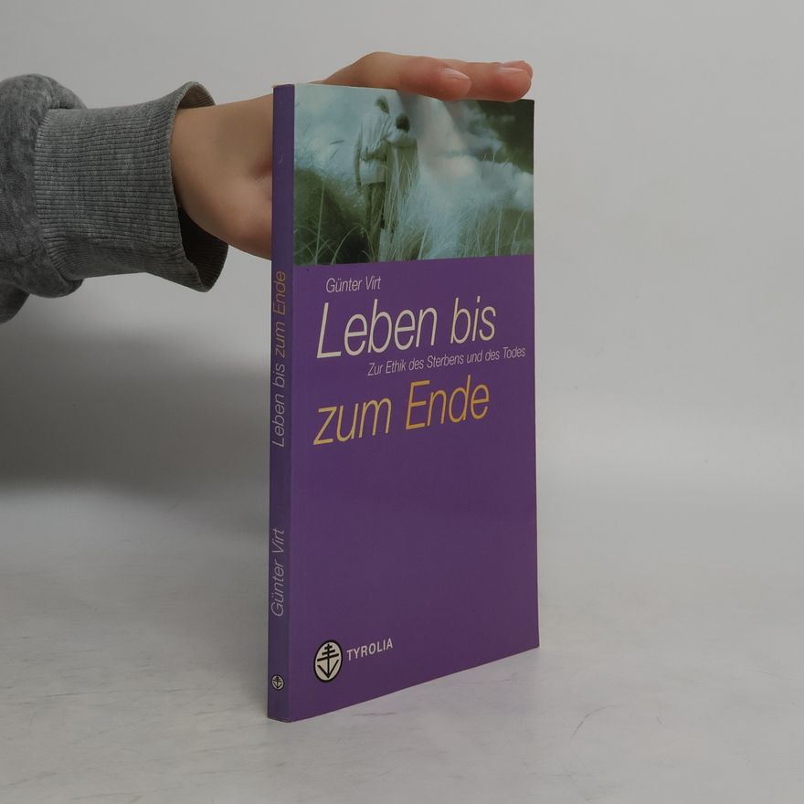 Günter Virt Leben bis zum Ende