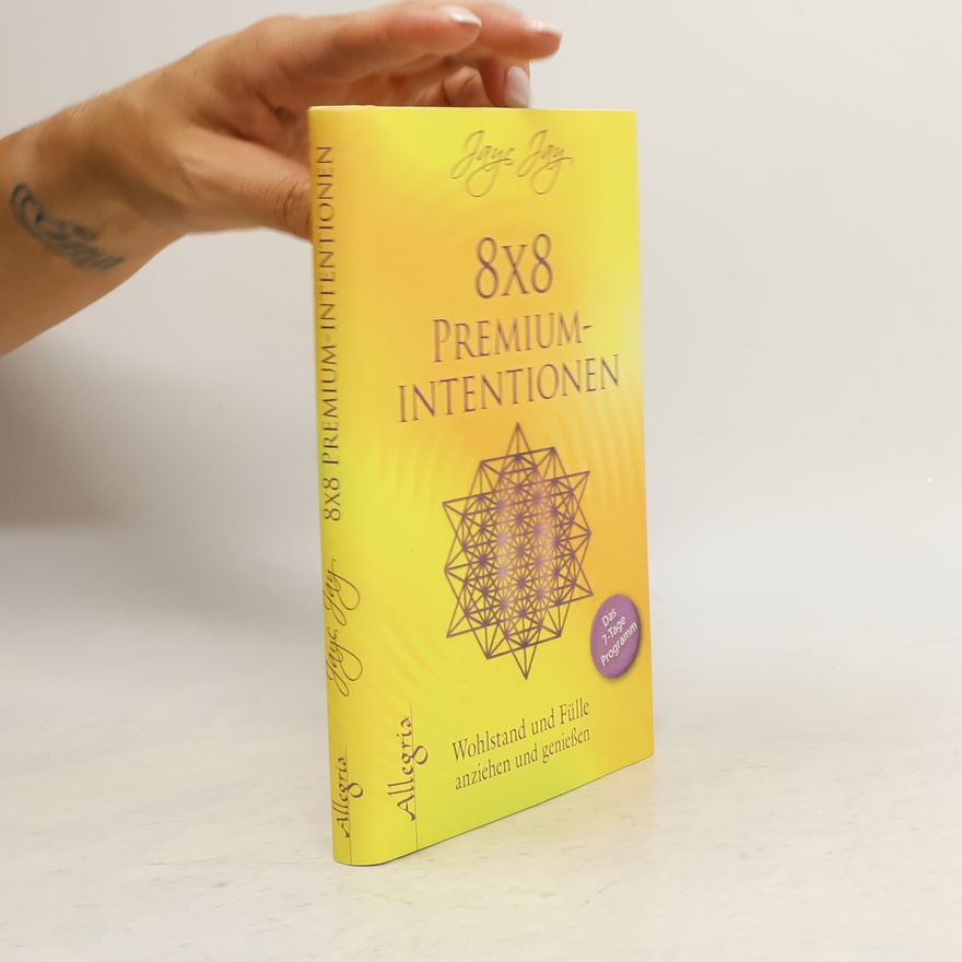 Jayc Jay 8 x 8 Premiumintentionen: Wohlstand und Fülle anziehen und genießen