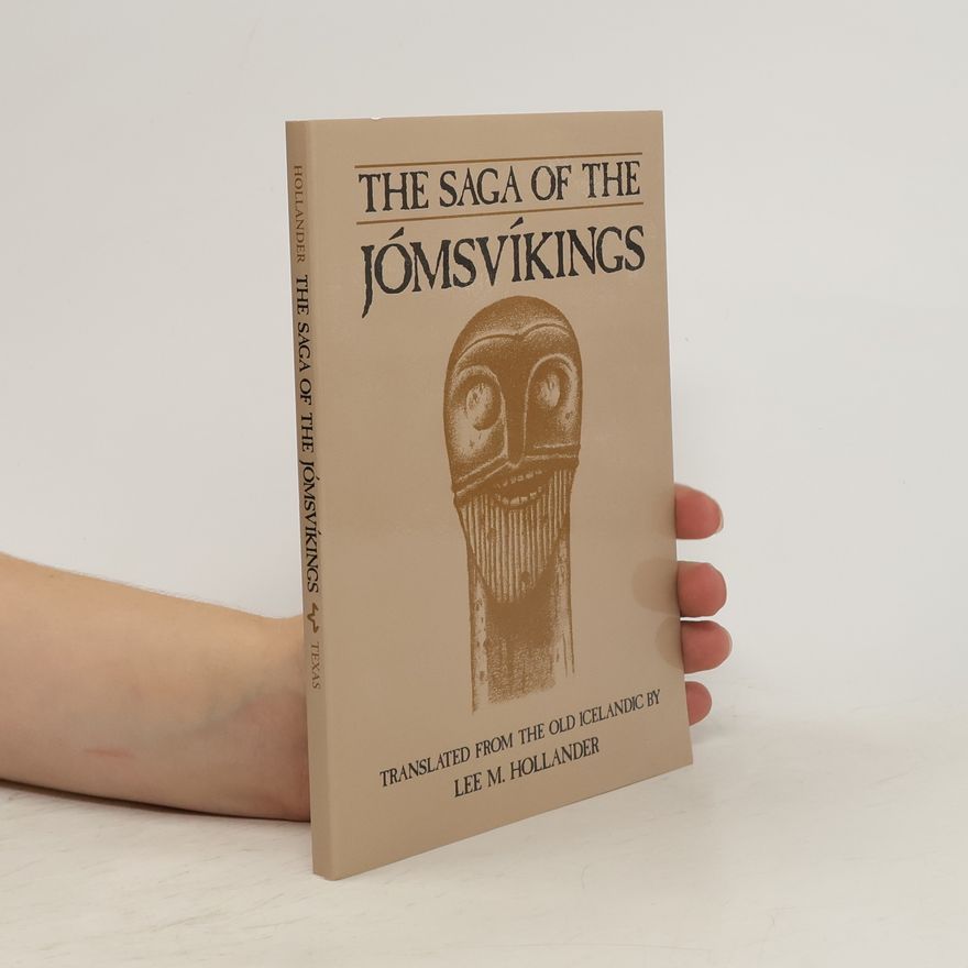 University of Texas Press The Saga of the Jomsvikings