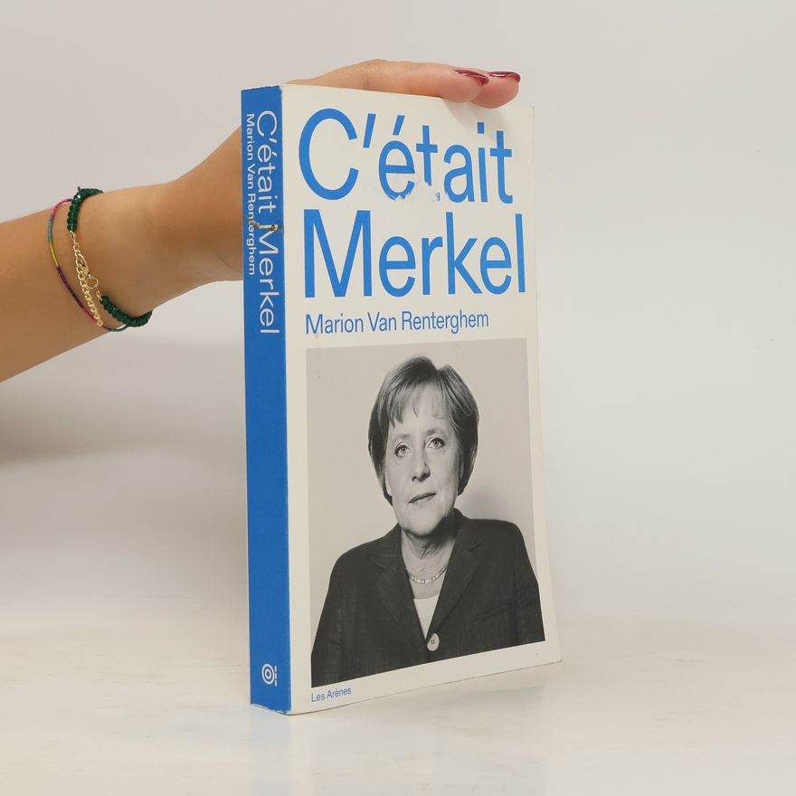 Marion Van Renterghem C'était Merkel