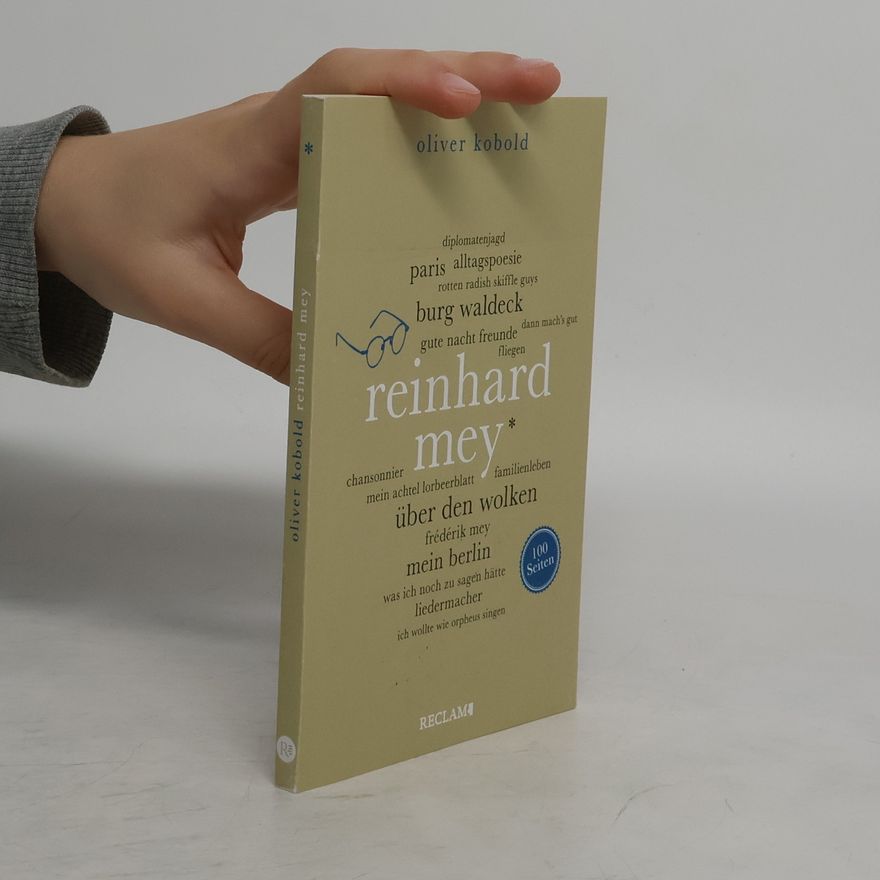 Oliver Kobold Reinhard Mey. 100 Seiten