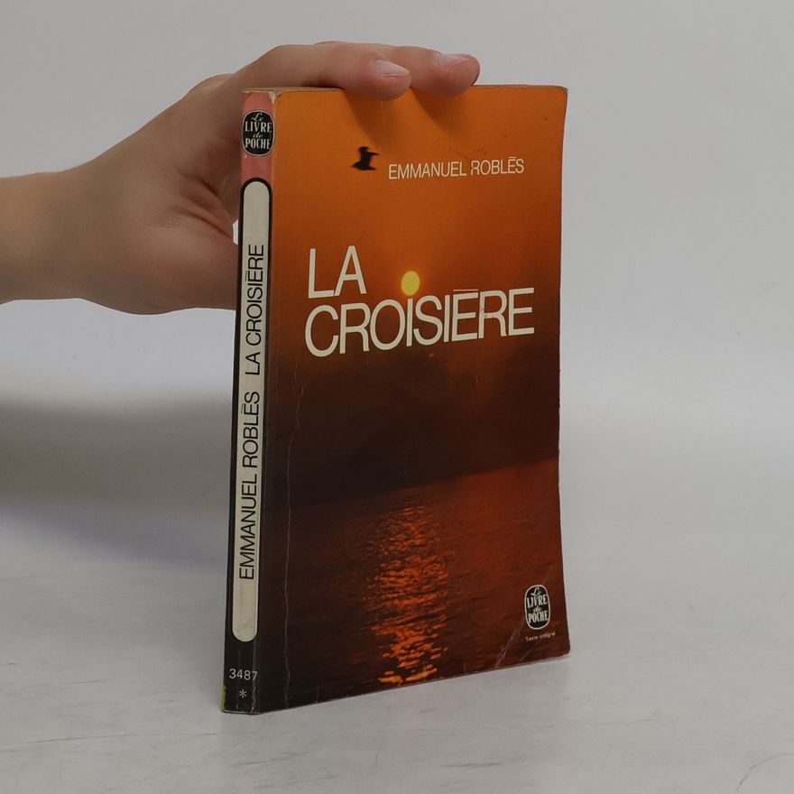 Emmanuel Roblès La Croisière