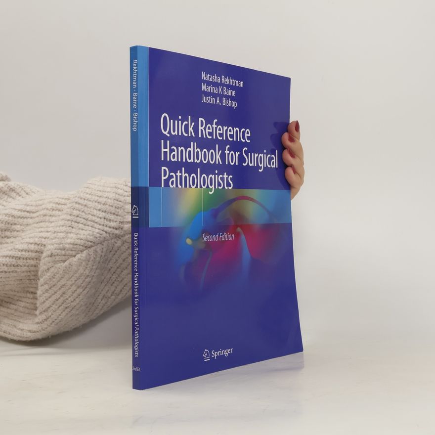 Natasha Rekhtman Quick Reference Handbook for Surgical Pathologists