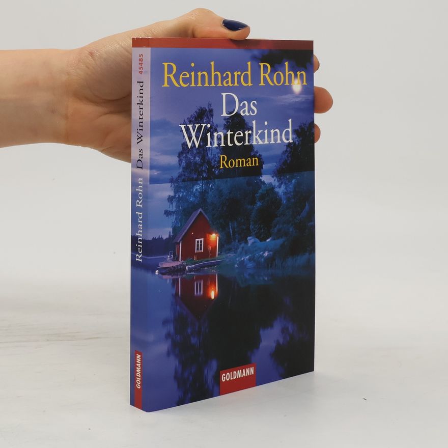 Reinhard Rohn Das Winterkind