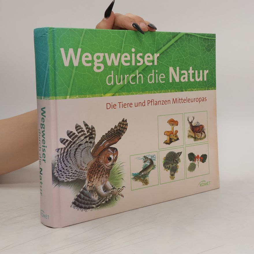 Autorenkollektiv Wegweiser durch die Natur