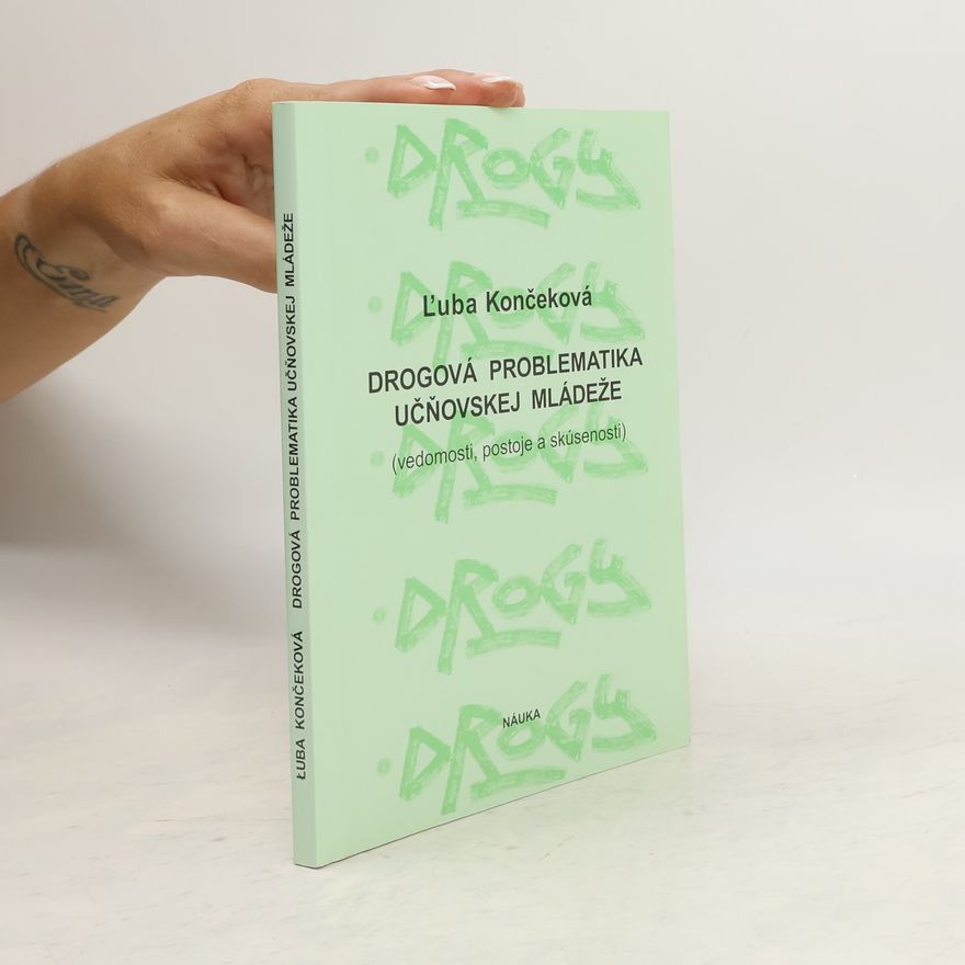 Ľuba Končeková Drogová problematika učňovskej mládeže
