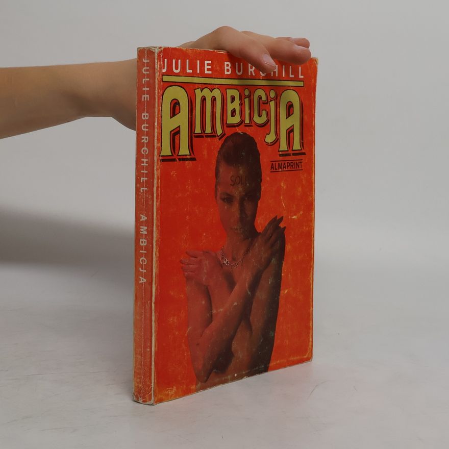 Julie Burchill Ambicja