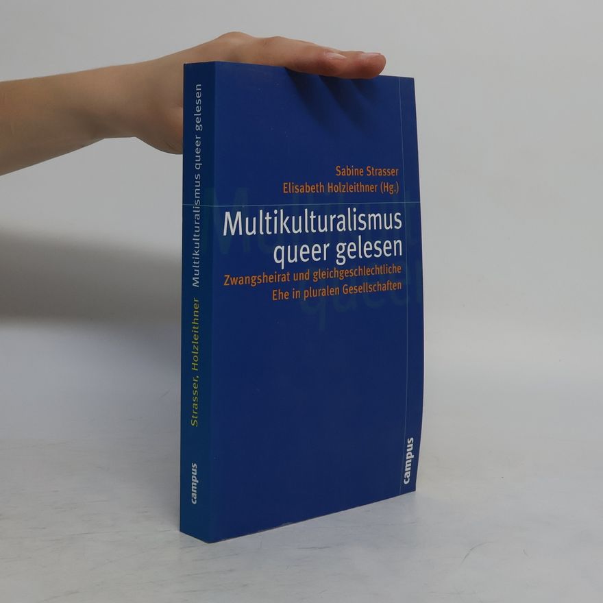 Sabine Strasser Multikulturalismus queer gelesen
