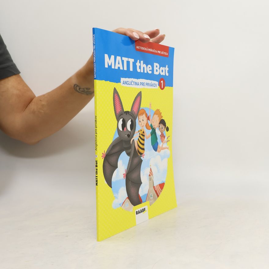 Kolektiv autorů Matt the Bat 1 Angličtina pre prvákov