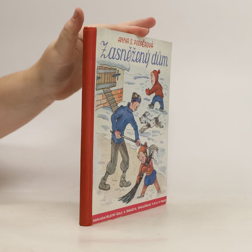 Anna Podpěrová Sokolová Zasněžený dům