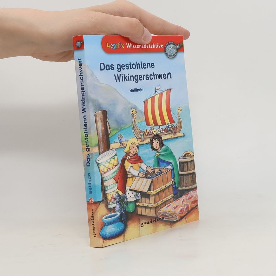 Bellinda Das gestohlene Wikingerschwert