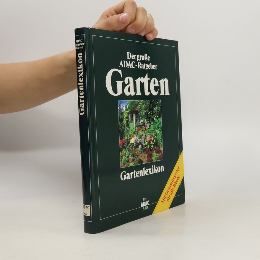 AA.VV. Der große ADAC-Ratgeber. Gartenlexikon