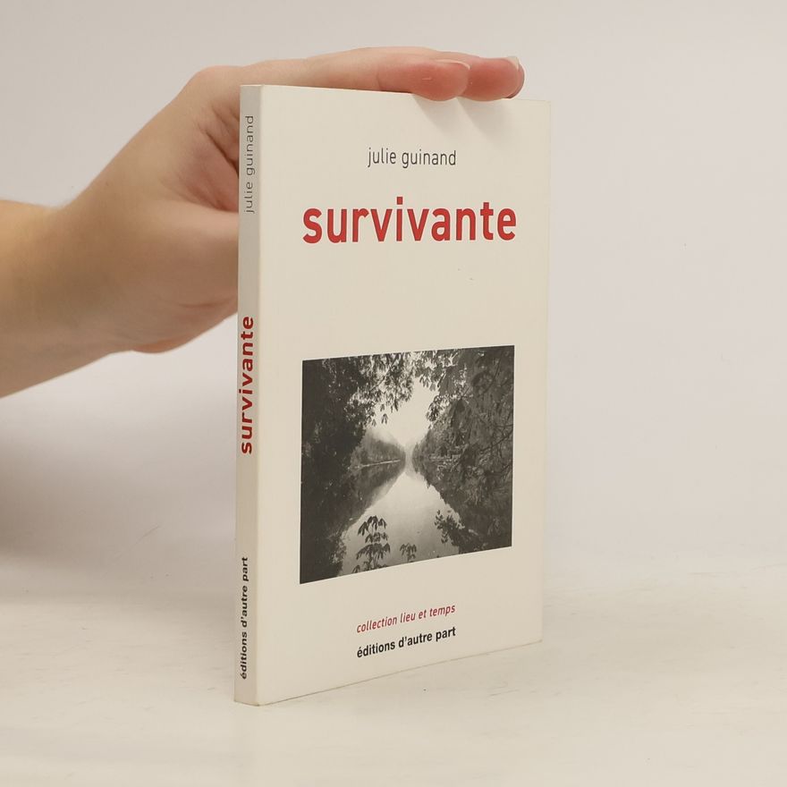 Guinand Julie Survivante