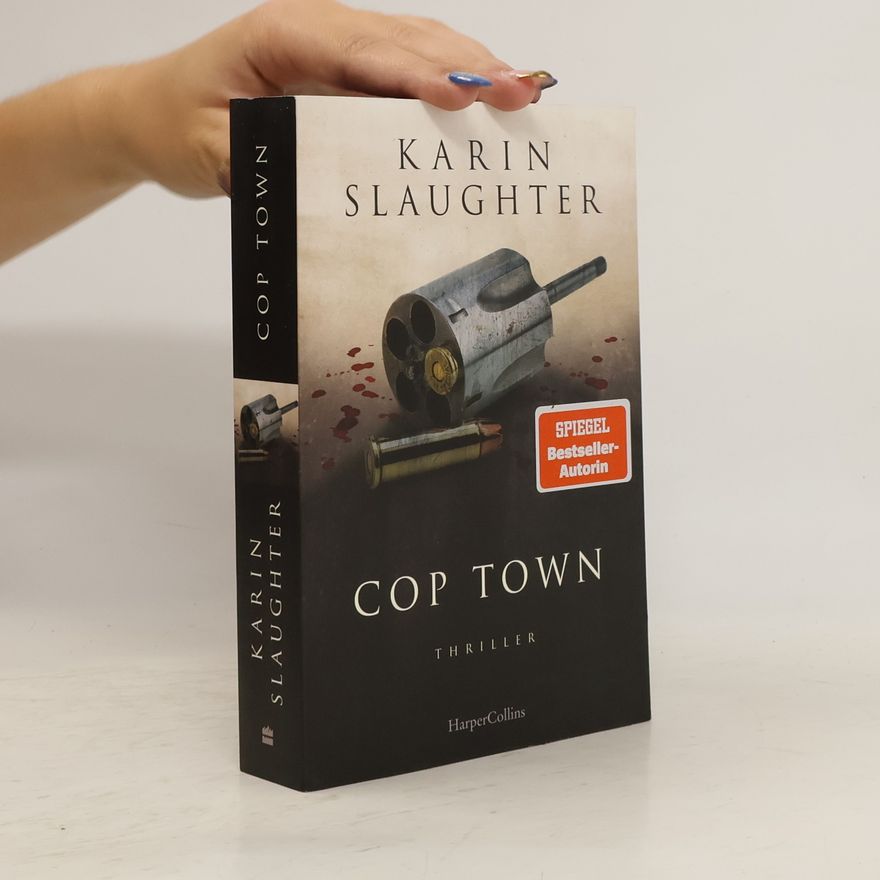 Karin Slaughter Cop Town