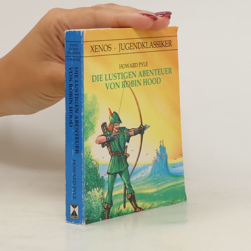 Howard Pyle Die lustigen Abenteuer von Robin Hood