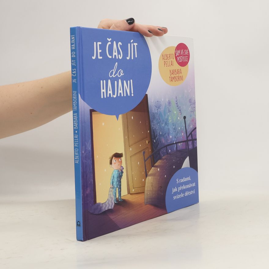 Barbara Tamborini Je čas jít do hajan! - Sám ve své postýlce