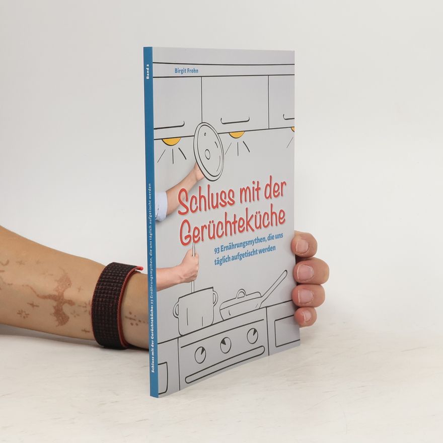 Birgit Frohn Schluss mit der Gerüchteküche