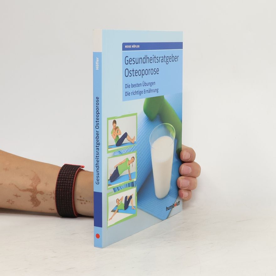 Heike Höfler Gesundheitsratgeber Osteoporose