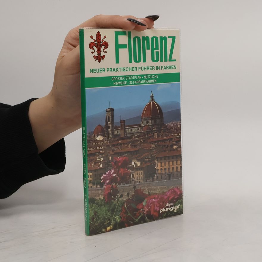 Kolektív autorov Florenz. Neuer Praktischer Führer in Farben