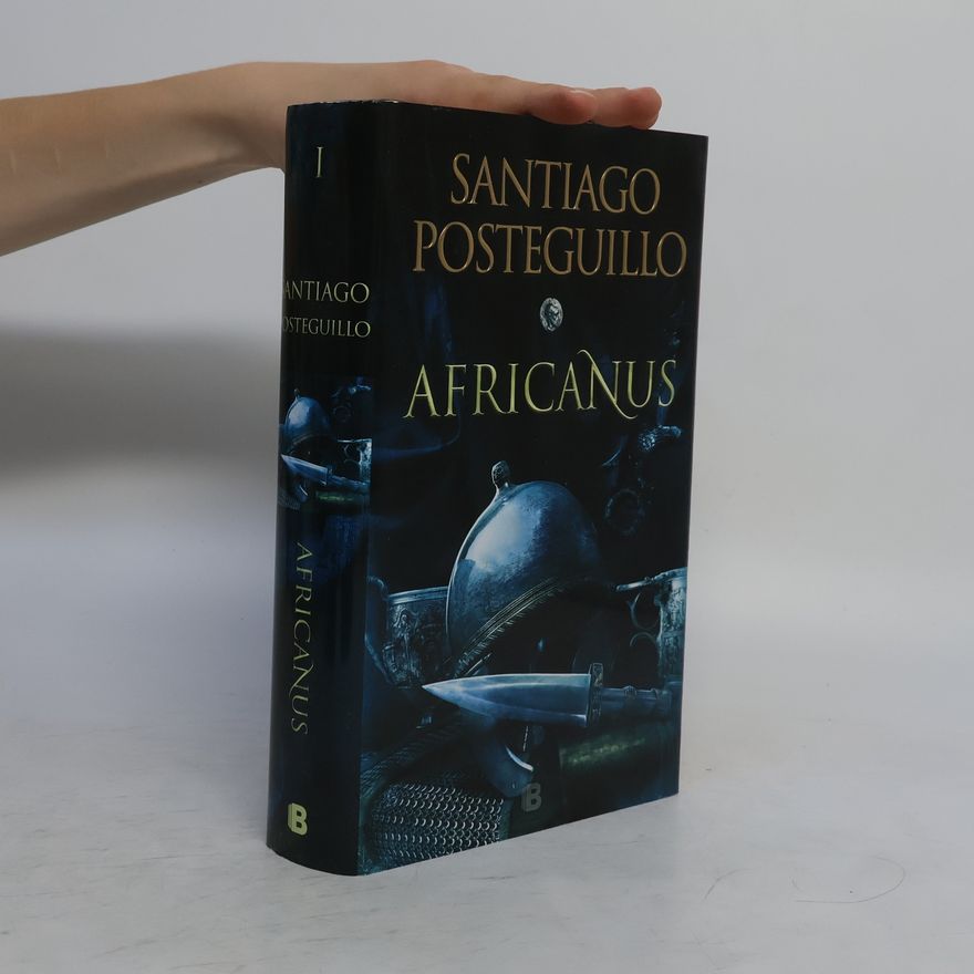 Santiago Posteguillo Africanus 1