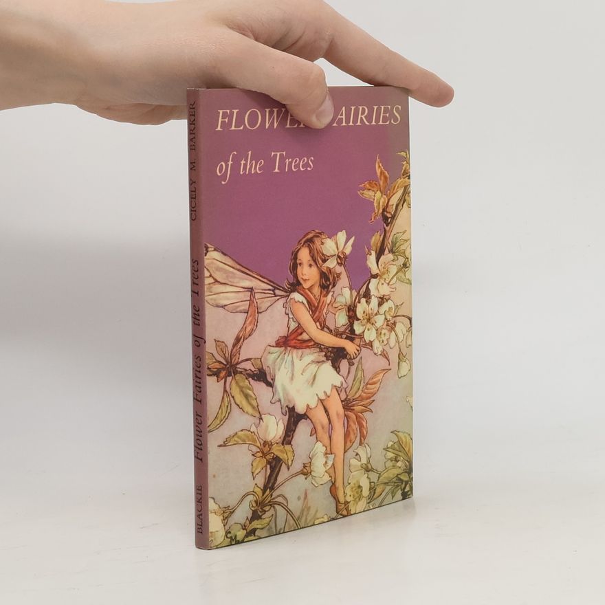 Cicely Mary Barker Flower Fairies of the Trees