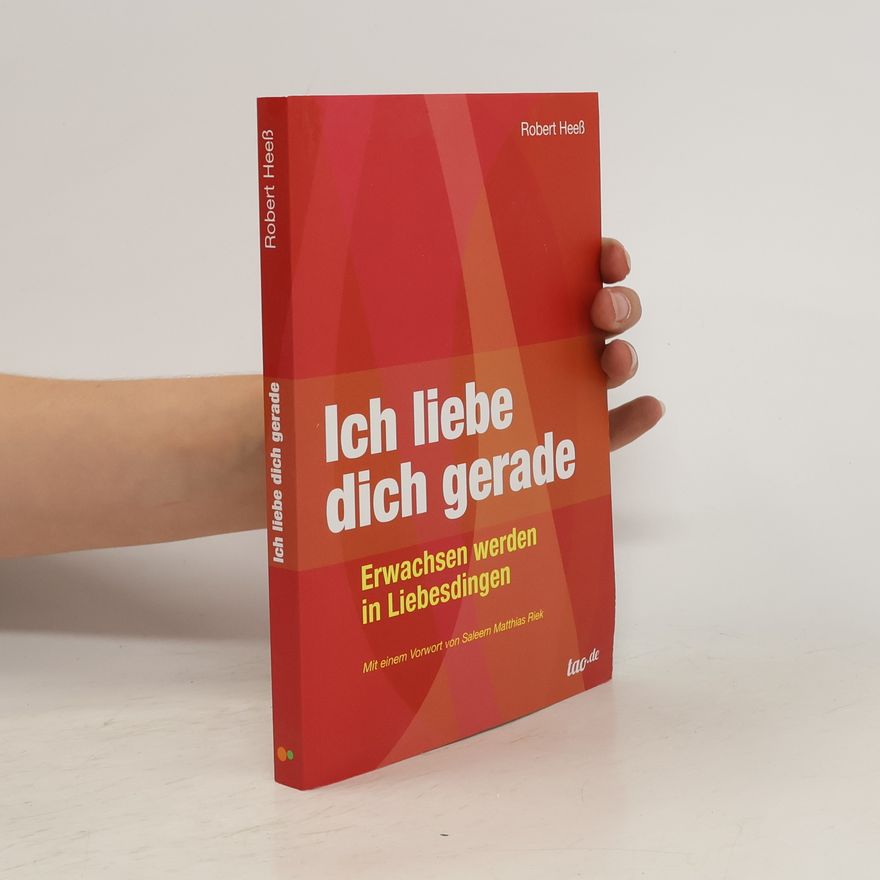 Robert Heeß Ich liebe dich gerade