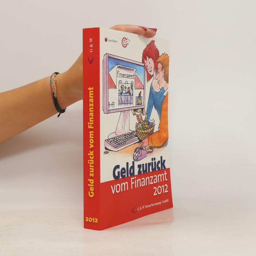 Autores varios Geld zurück vom Finanzamt 2012