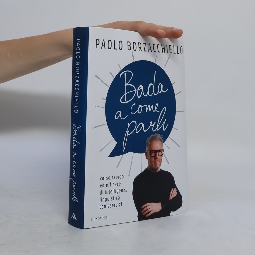 Paolo Borzacchiello Bada a come parli