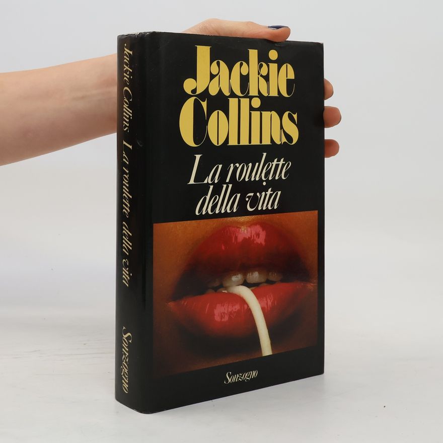 Jackie Collins La roulette della vita