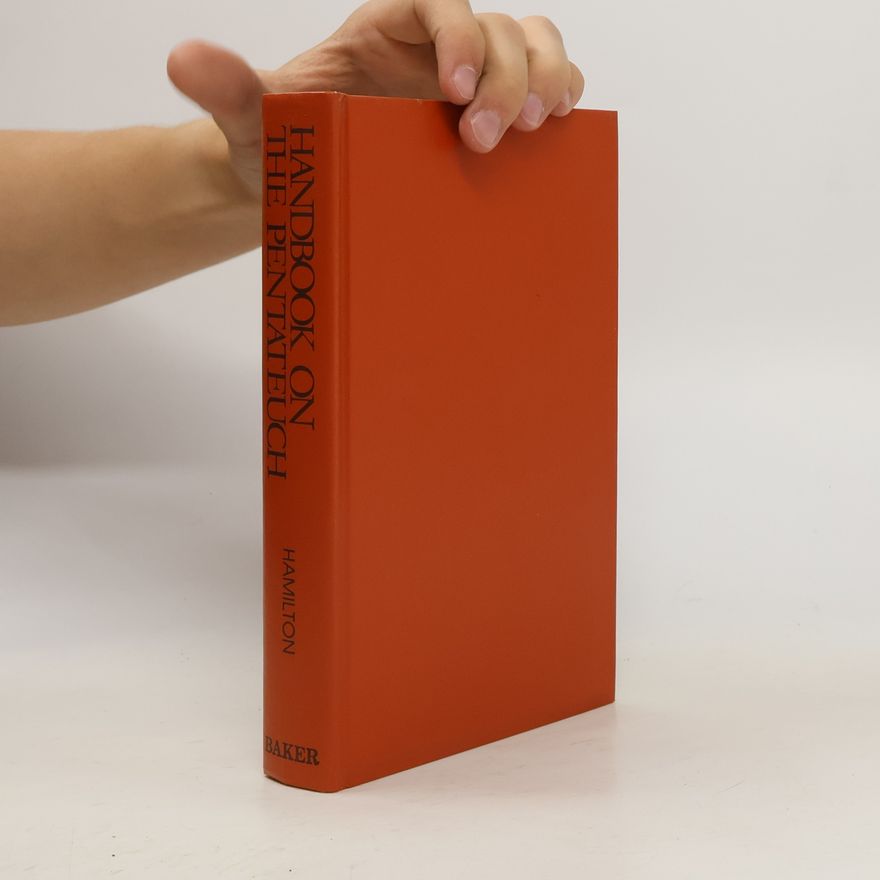 Victor P. Hamilton Handbook on the Pentateuch