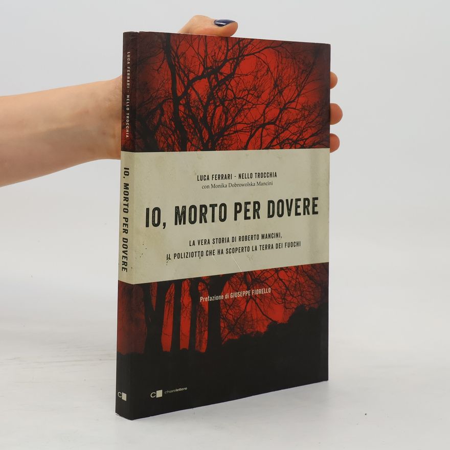 Nello Trocchia Io, morto per dovere