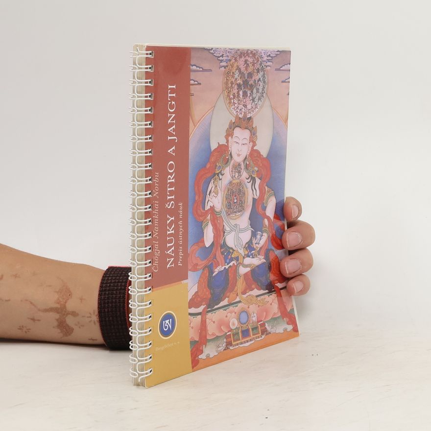 Namkhai Norbu Náuky Šitro a Jangti