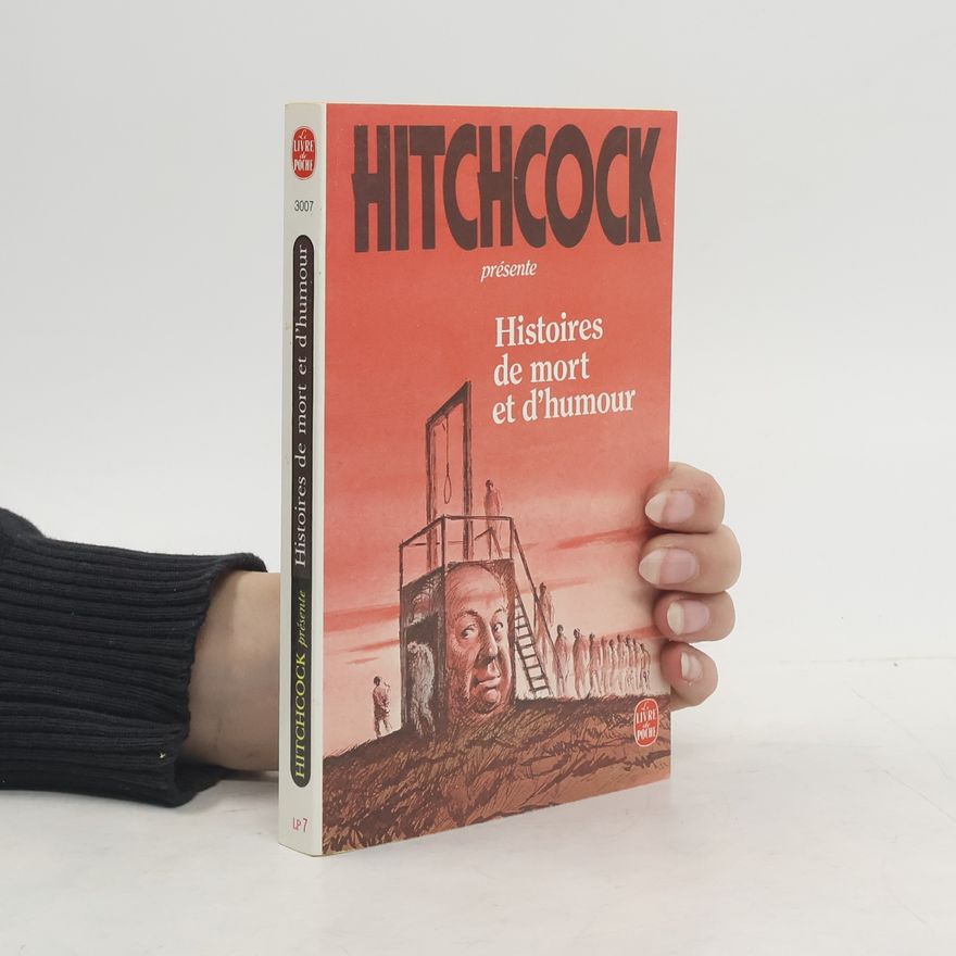 Alfred Hitchcock Histoires De Mort Et D'Humour