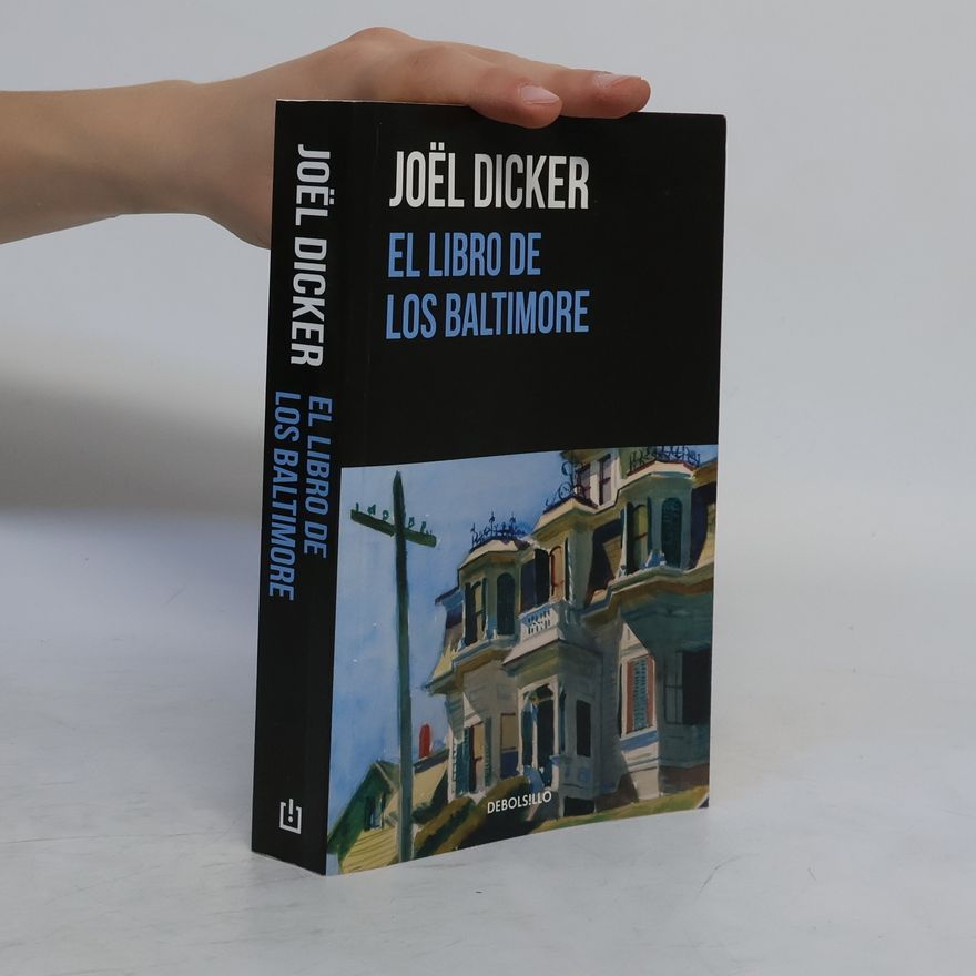Joël Dicker El libro de los Baltimore