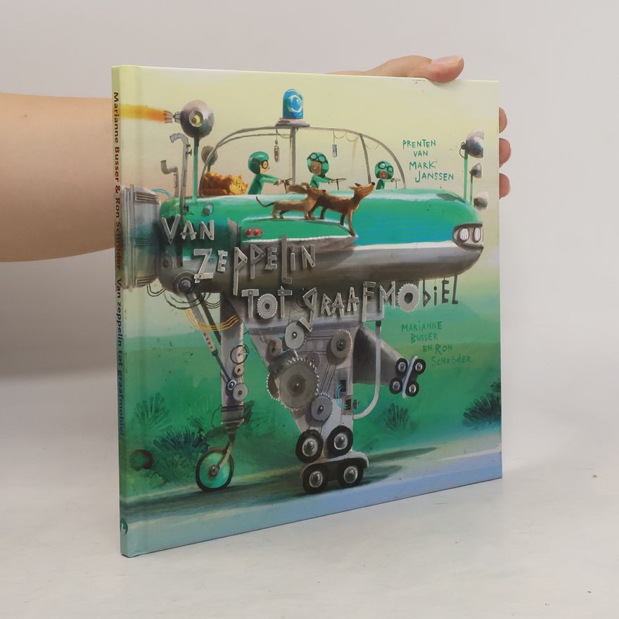 Mark Janssen Kinderboekenweekspecial Book - 3: Van zeppelin tot graafmobiel