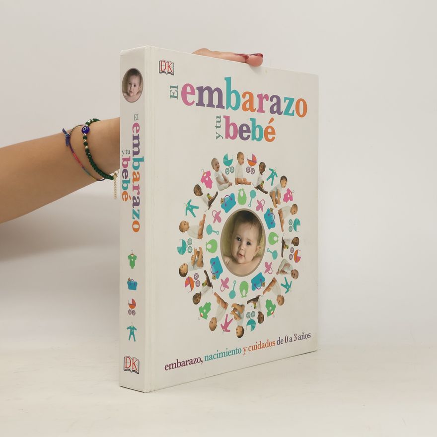 Autorenkollektiv El embarazo y tu bebe